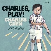 CHARLES CHEN - CHARLES, PLAY! [LP]