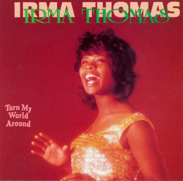 THOMAS, IRMA  - TURN MY WORLD AROUND