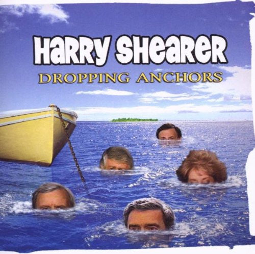 SHEARER, HARRY  - DROPPING ANCHORS