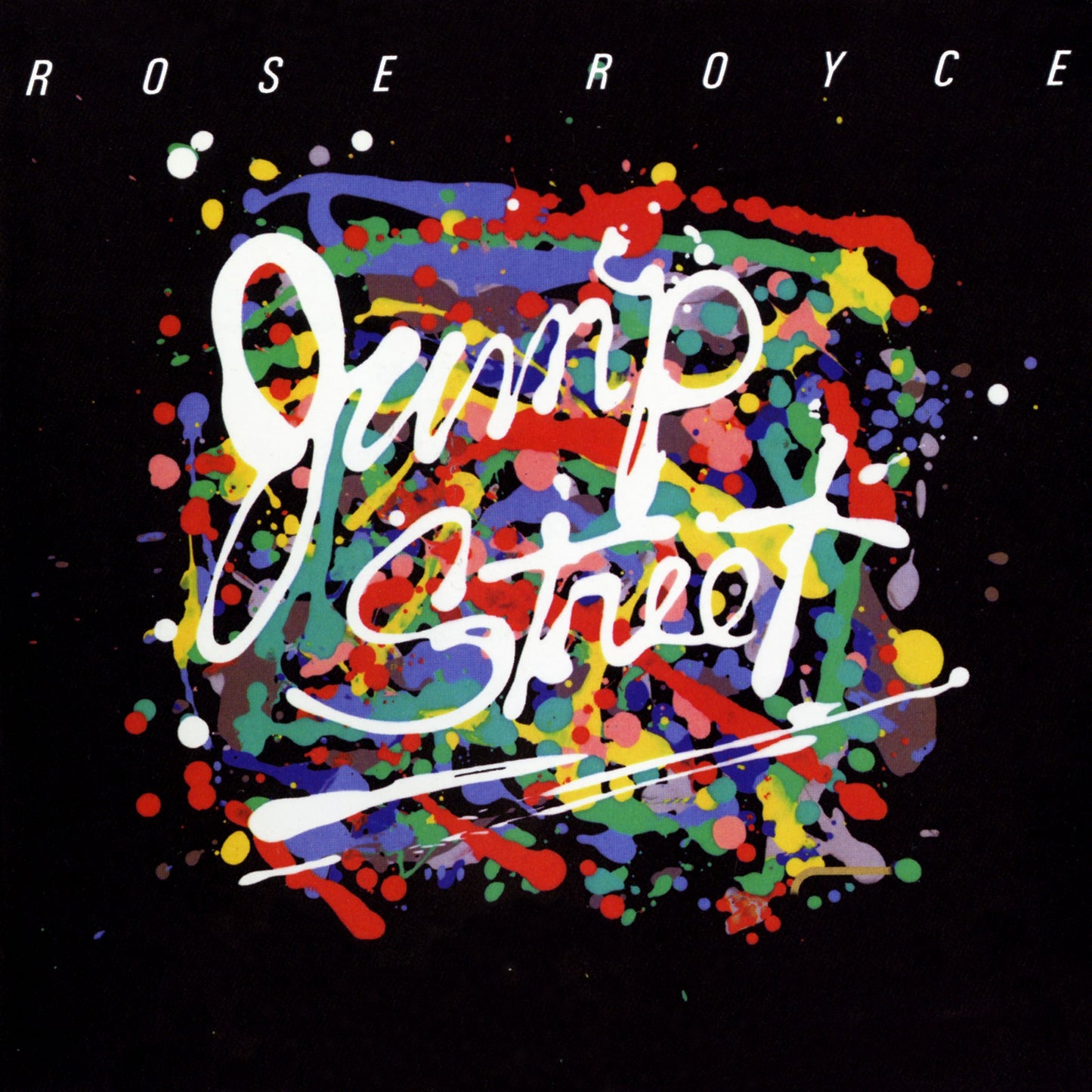 ROSE ROYCE  - JUMP STREET
