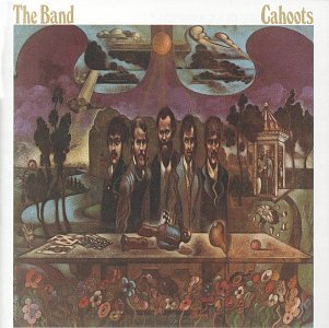BAND - CAHOOTS
