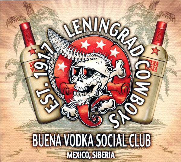 LENINGRAD COWBOYS  - BUENA VODKA SOCIAL CLUB