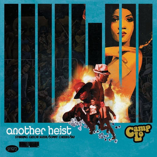 CAMP LO  - ANOTHER HEIST