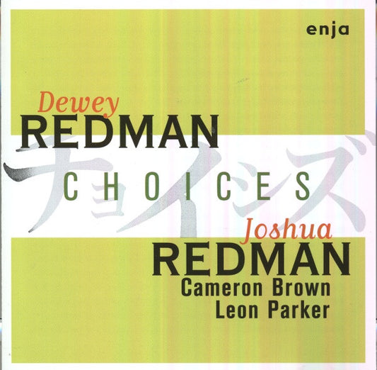 REDMAN, DEWEY  - CHOICES