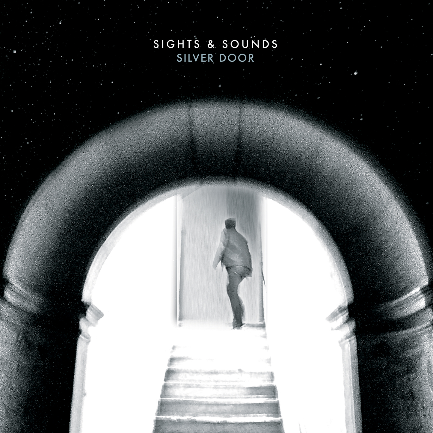 SIGHTS & SOUNDS  - SILVER DOOR