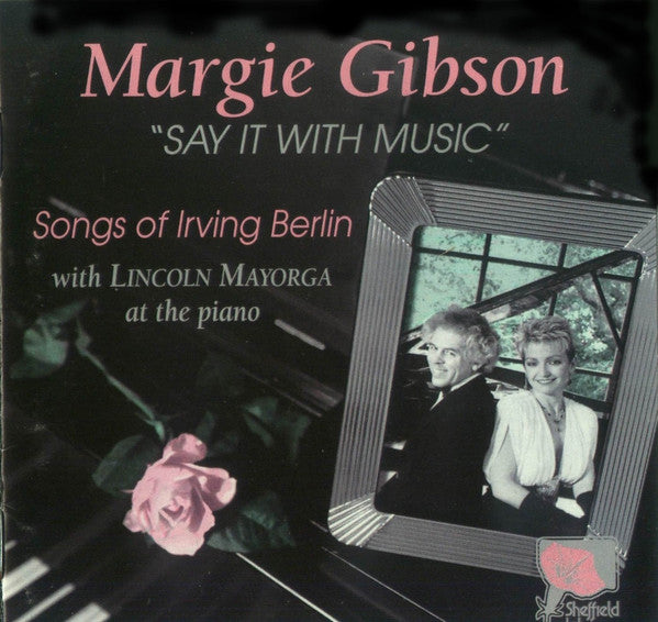 GIBSON, MARGIE  - SAY IT WITH MUSIC