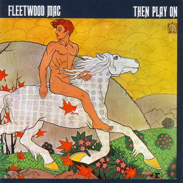 FLEETWOOD MAC  - THEN PLAY ON (2020 EXPANDED REISSUE)