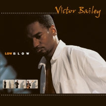 VICTOR BAILEY - LOW BLOW [CD]