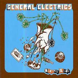 GENERAL ELEKTRIKS  - CLIQUETY KLIQK