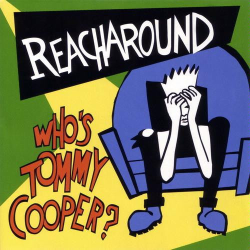 REACHAROUND  - WHO'S TOMMY COOPER-MCI 1998