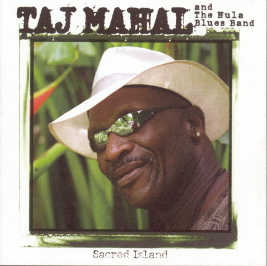 MAHAL, TAJ  - & THE HULA BLUES