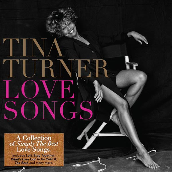 TURNER, TINA  - LOVE SONGS