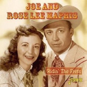 MAPHIS, JOE & ROSE LEE  - RIDIN' THE FRETS