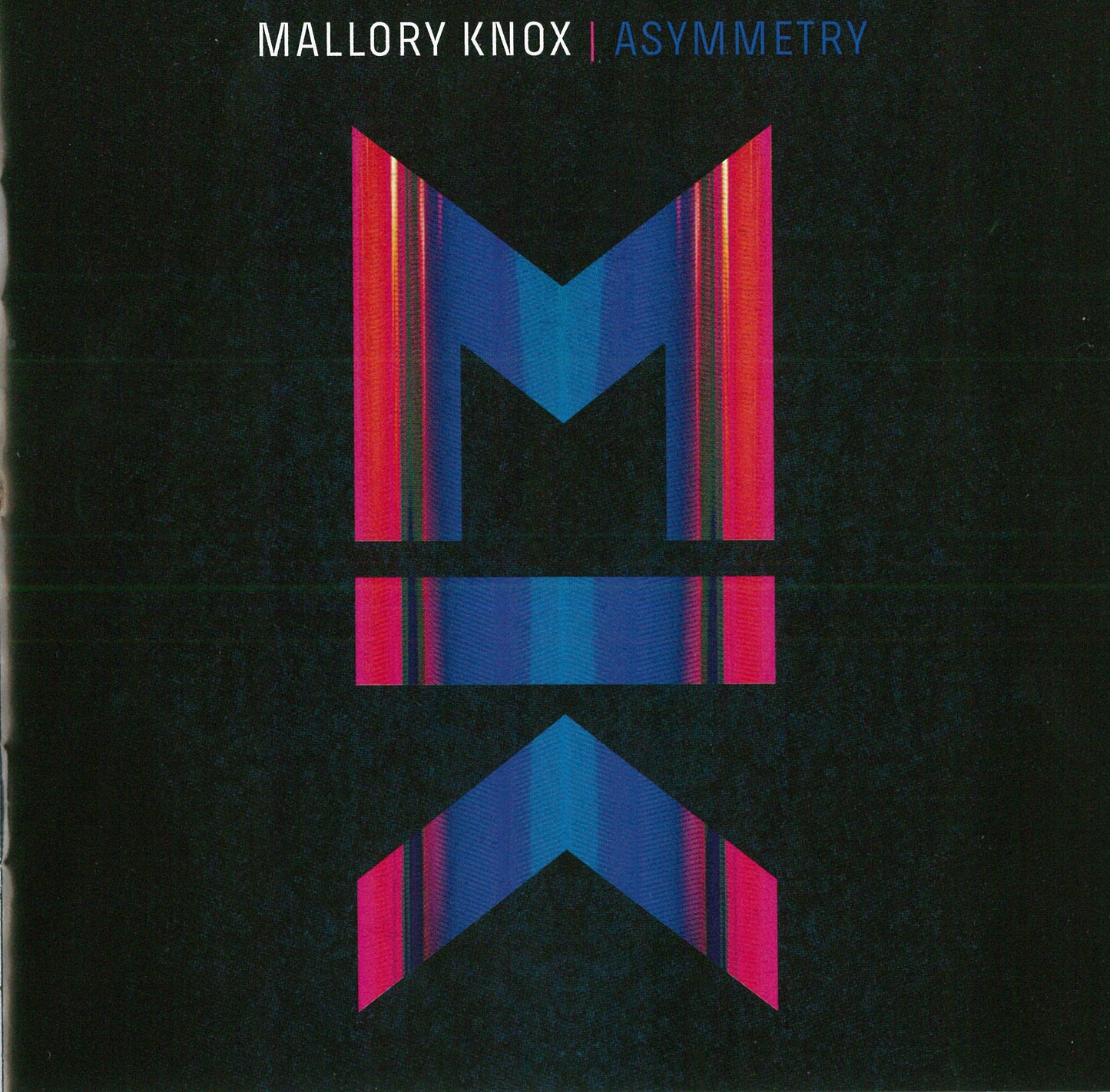 MALLORY KNOX  - ASYMMETRY