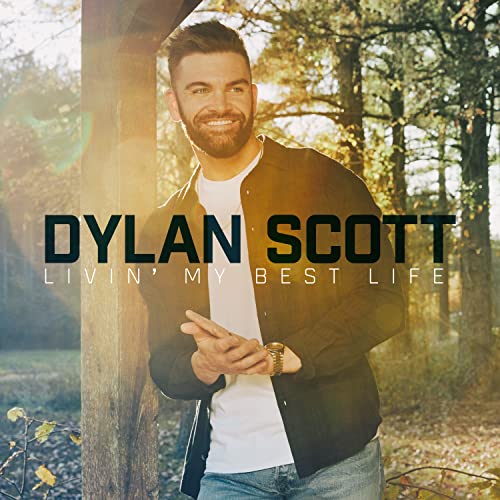 SCOTT, DYLAN  - LIVIN MY BEST LIFE