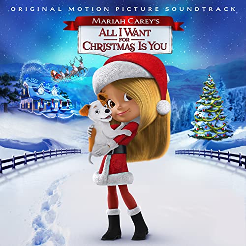 VARIOUS - MARIAH CAREY'S ALL I WANT FOR CHRISTMAS IS YOU (ORIGINAL MOTION PICTURE SOUNDTRACK) (CD)