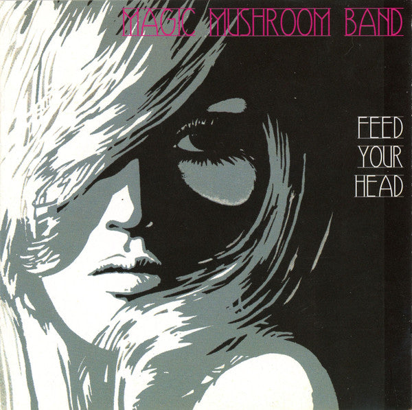 MAGIC MUSHROOM BAND  - FEED YOUR HEAD