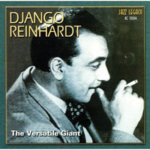 DJANGO REINHARDT - THE VERSATILE GIANT [CD]
