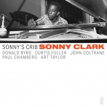 SONNY CLARK - SONNY'S CRIB [LP]