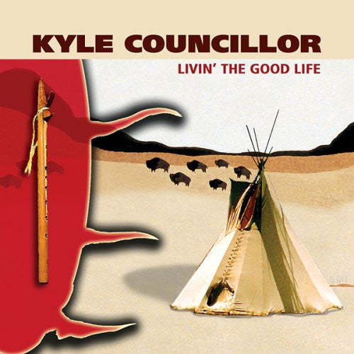 COUNCILLOR, KYLE  - LIVIN' THE GOOD LIFE