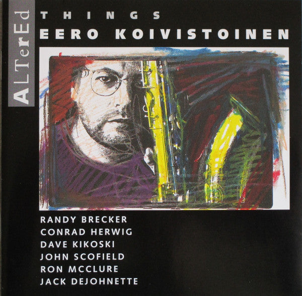 KOIVISTOINEN, EERO  - ALTERED THINGS