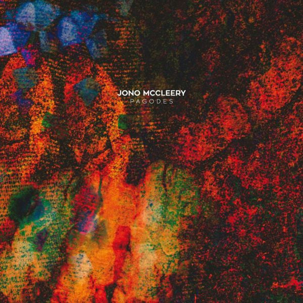 MCCLEERY, JONO - IF MUSIC PRESENTS: PAGODES