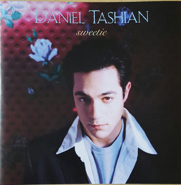 TASHIAN, DANIEL  - SWEETIE (IMPORT)