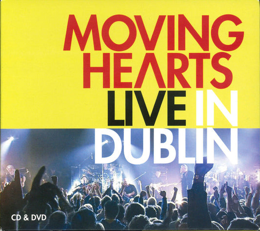 MOVING HEARTS  - LIVE IN DUBLIN