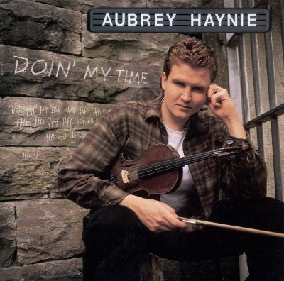 HAYNIE, AUBREY  - DOIN' MY TIME