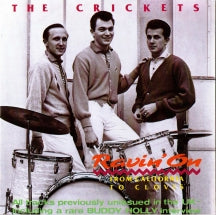 CRICKETS - RAVIN ON: FROM CALIFORNIA TO CLOVIS [CD]