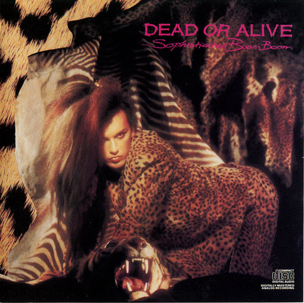 DEAD OR ALIVE  - SOPHISTICATED BOOM BOOM
