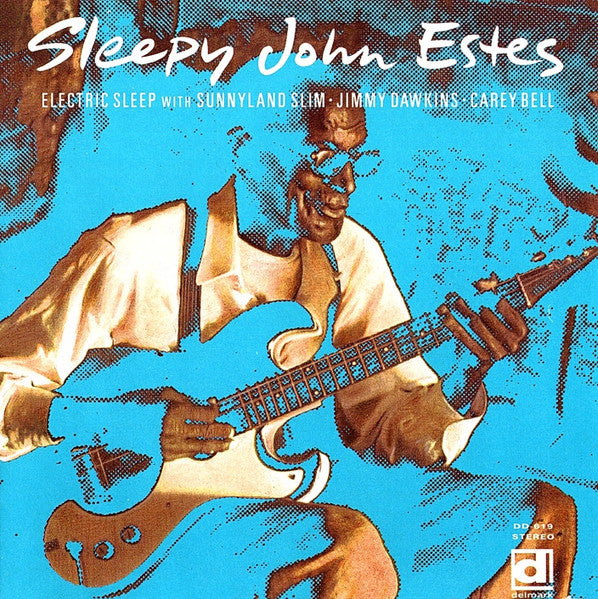 ESTES, SLEEPY JOHN  - ELECTRIC SLEEP