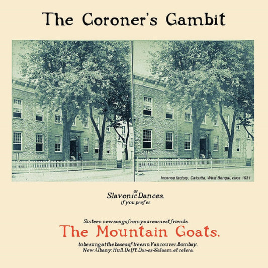 MOUNTAIN GOATS  - CORONER'S GAMBIT