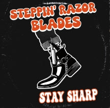 STEPPIN' RAZOR BLADES - STAY SHARP [LP]