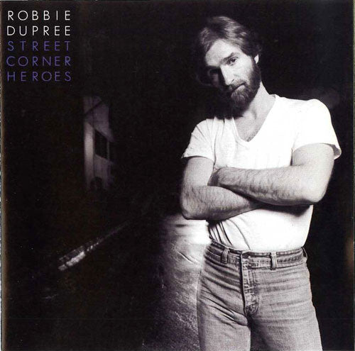 DUPREE, ROBBIE  - STREET CORNER HEROES
