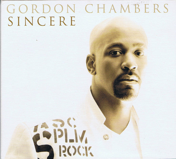 CHAMBERS, GORDON  - SINCERE