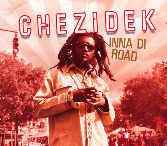 CHEZIDEK  - INNA DI ROAD