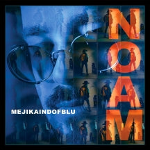 NOAM  - MEJIKAINDOFBLU [CD]