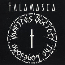 TALAMASCA  - LONESOME VAMPIRES SOCIETY