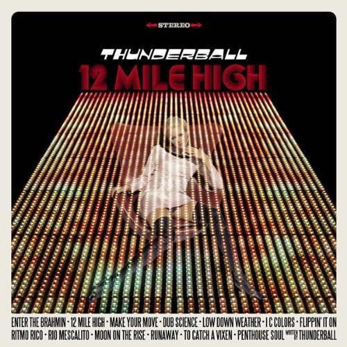 THUNDERBALL - 12 MILE HIGH