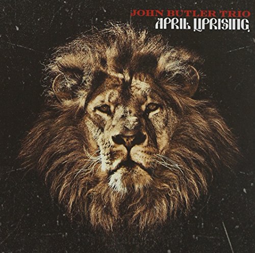 BUTLER, JOHN TRIO  - APRIL UPRISING