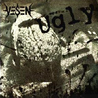VESEN  - UGLY