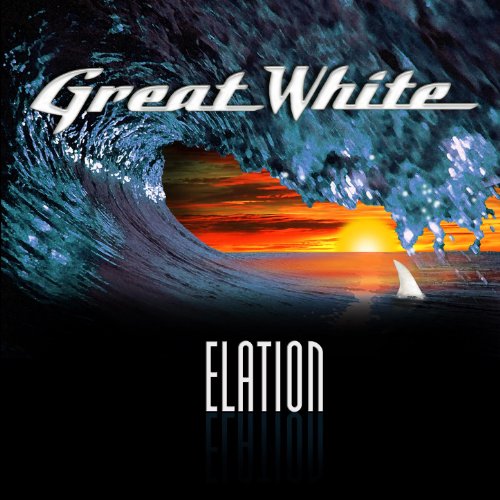 GREAT WHITE  - ELATION