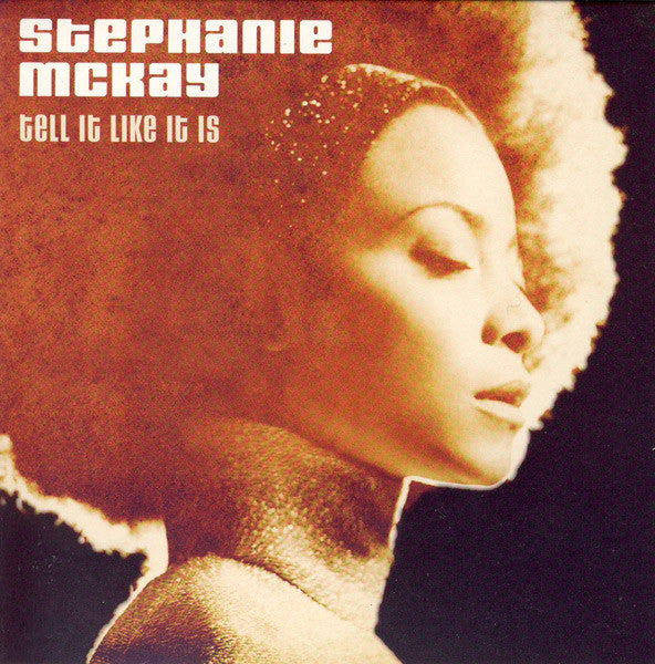MCKAY, STEPHANIE  - TELL IT LIKE IT IS