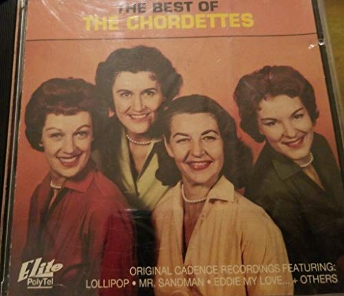 CHORDETTES, THE - BEST OF