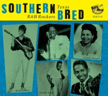 SOUTHERN BRED 9 TEXAS R&B ROCKERS [CD]