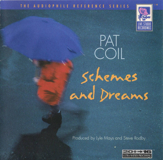 COIL, PAT  - SCHEMES & DREAMS