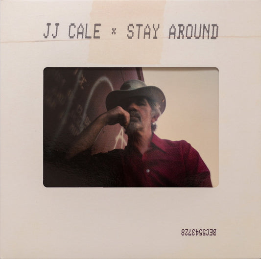 CALE, J.J.  - STAY AROUND