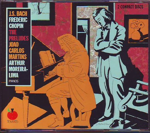 MARTINS, JOAO CARLOS - J.S. BACH, FREDERIC CHOPIN: THE PRELUDES