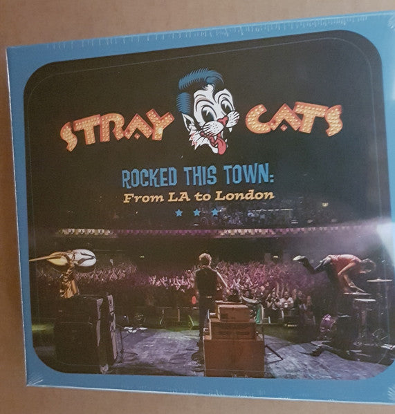 STRAY CATS  - ROCKED THIS TOWN: FROM LA TO LONDON